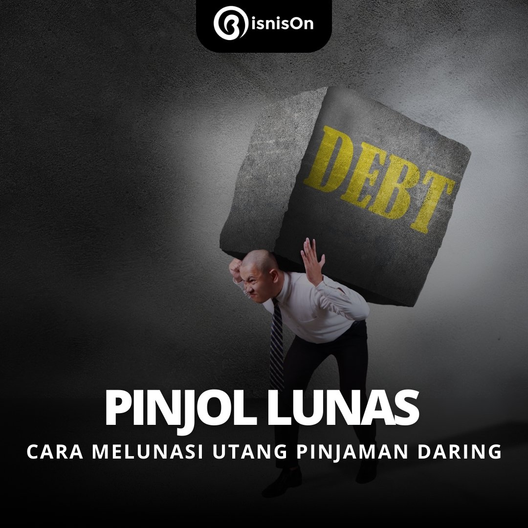 Cara Melunasi Utang Pinjaman Daring