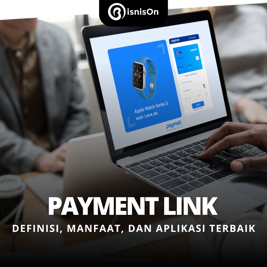 Memahami Payment Link: Definisi, Manfaat, dan Aplikasi Terbaik