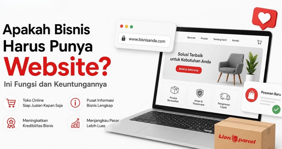 Apakah Bisnis Harus Punya Website? Ini Fungsi dan Keuntungannya