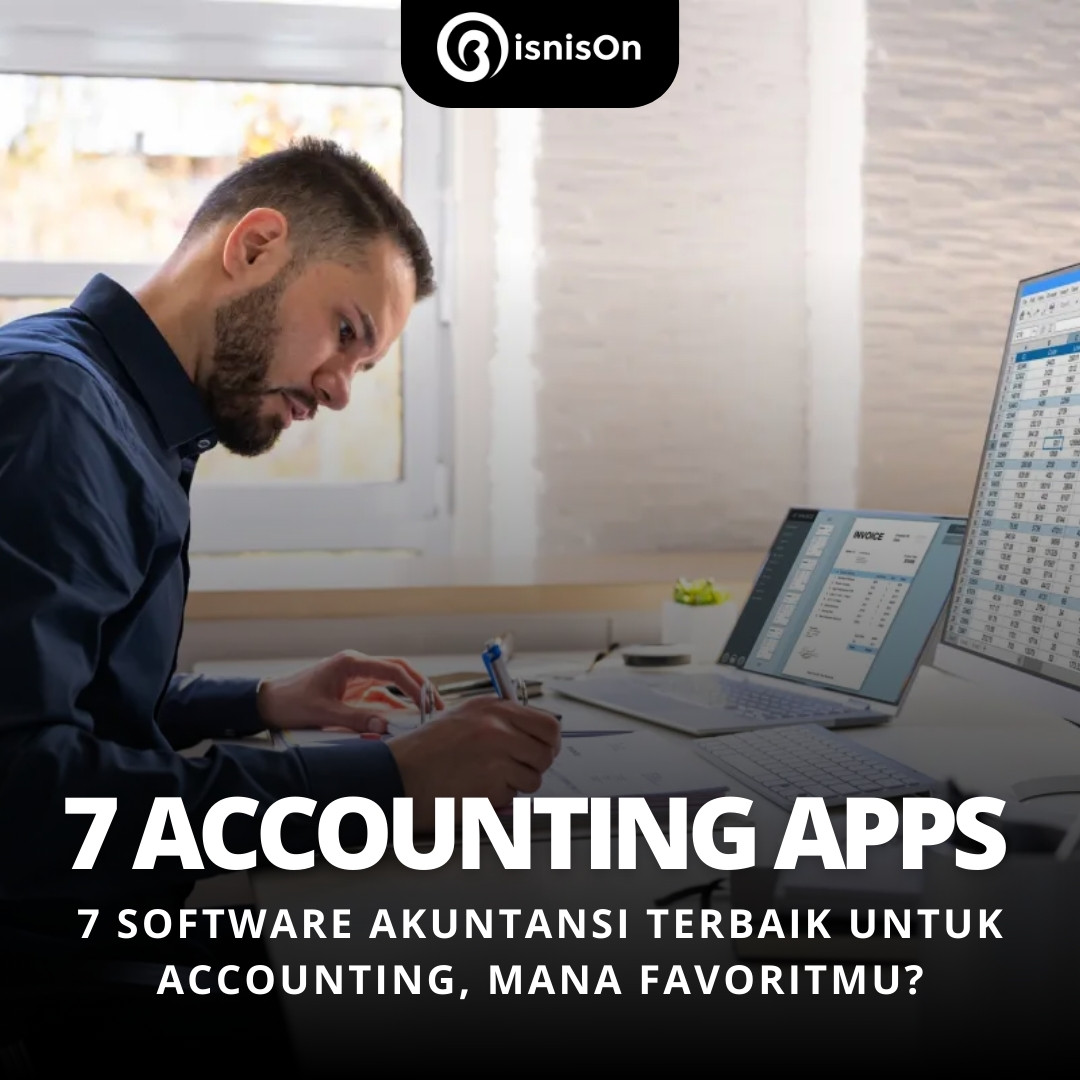 7 Software Akuntansi Terbaik untuk Accounting, Mana Favoritmu?