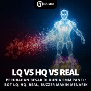 Ilustrasi perbandingan layanan SMM Panel: bot LQ vs HQ vs real buzzer