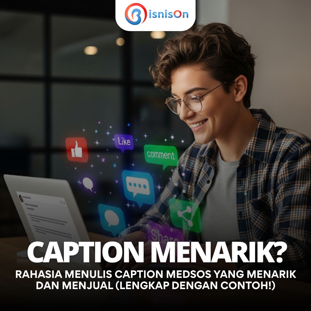 Rahasia Menulis Caption Medsos yang Menarik dan Menjual (Lengkap dengan Contoh!)