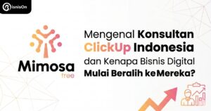 konsultan clickup indonesia mimosatree bisnis digital