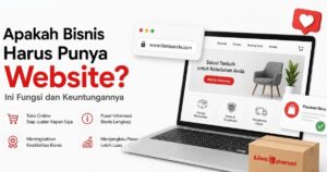 fungsi dan keuntungan website untuk bisnis online ini alasan kenapa bisnis harus punya website
